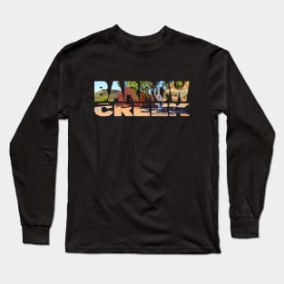 BARROW CREEK - Northern Territory Telegraph Station Long Sleeve T-Shirt